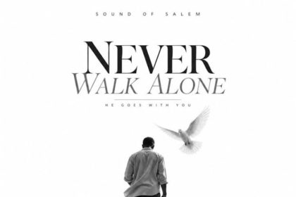 Sound Of Salem – Never Walk Alone