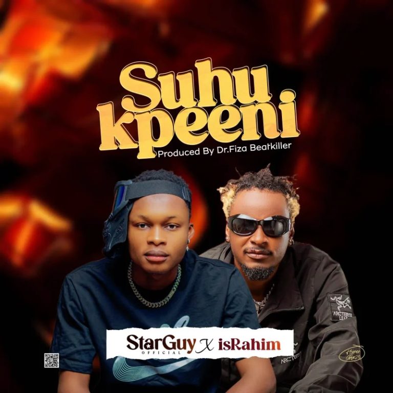 StarGuy Official – Suhukpeeni Ft. IsRahim