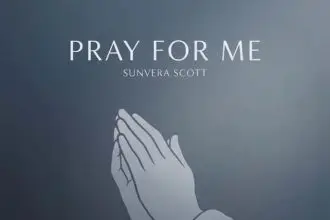 Sunvera Scott – Pray For Me