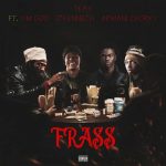 T Kay – Frass Ft. YM God OKenneth Armani Chorky