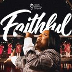 Team Eternity Ghana – Faithful
