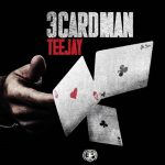 Teejay – 3 Card Man