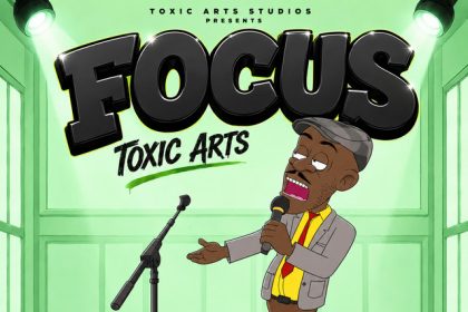 Toxic Arts FOCUS Ft. Choir Master