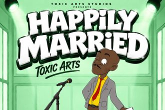 Toxic Arts HAPPILY MARRIED Ft. Choir Master