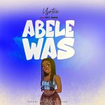 Uptee Abele Was Ft. NY BBG