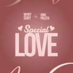 Wendy Shay Special Love Ft. King Paluta