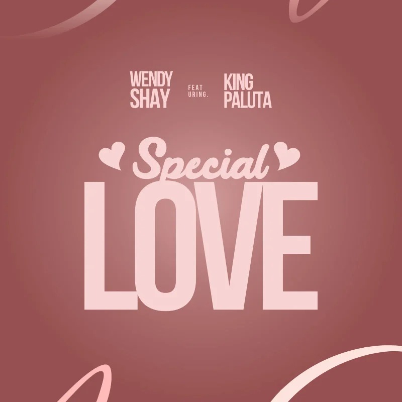 Wendy Shay Special Love Ft. King Paluta