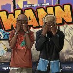 Willie Kings WANN Ft. Xparroe
