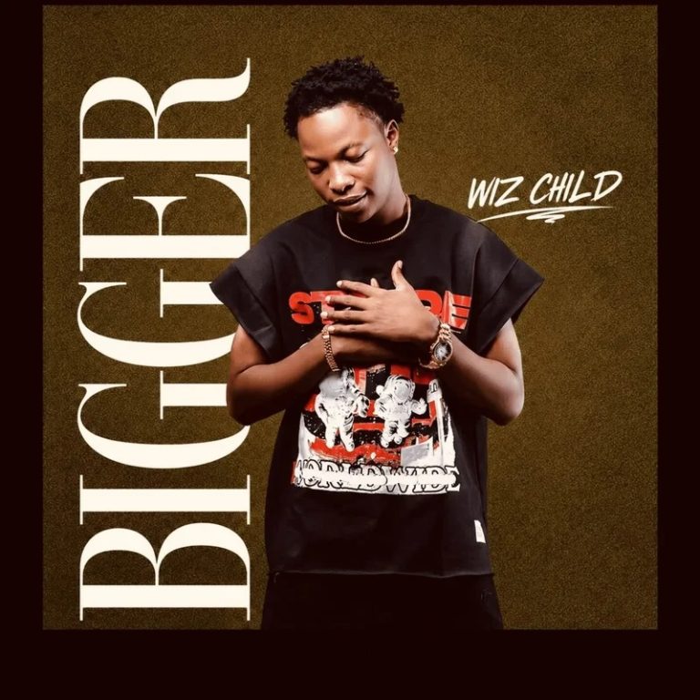 Wiz Child – Bigger