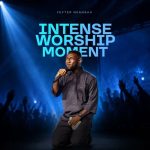 Yefter Nkansah INTENSE WORSHIP MOMENT