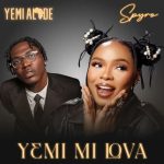Yemi Alade Spyro Yemi Mi Lova