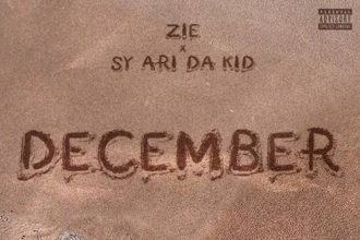 Zie – December Ft. Sy Ari Da Kid