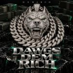 Demarco Dawgs Dem Rich