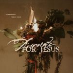Karen Espinosa – Desperate For Jesus Ft. Tiffany Hudson