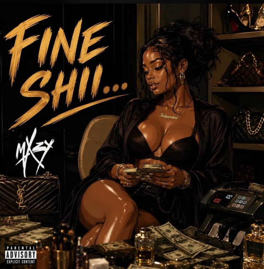 MAXZY – Fine Shii