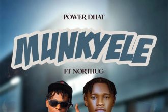 Power Dhat Munkyele Ft. Northug