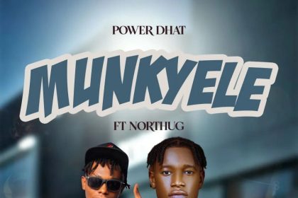 Power Dhat Munkyele Ft. Northug